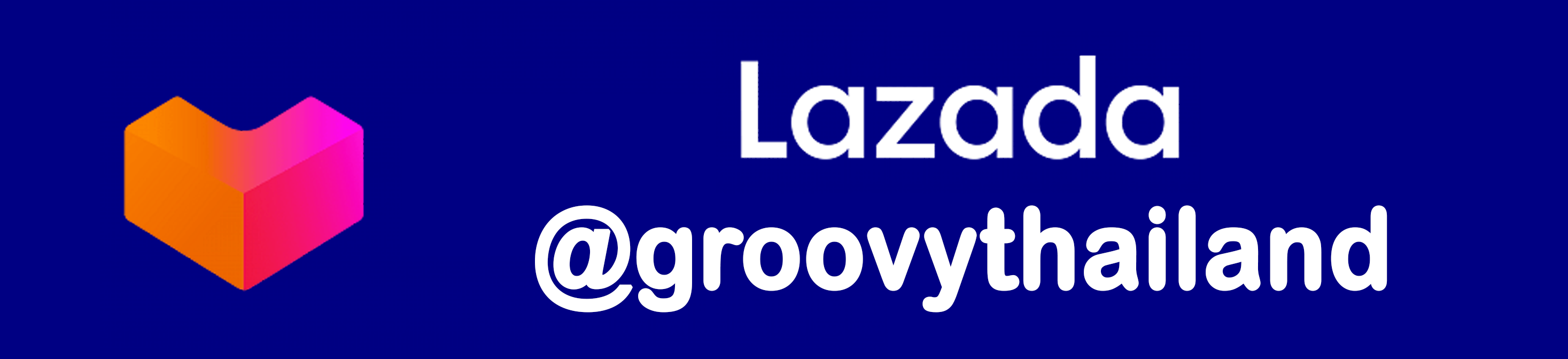 LAZADA for groovythailand