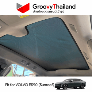 ม่านหลังคา VOLVO ES90